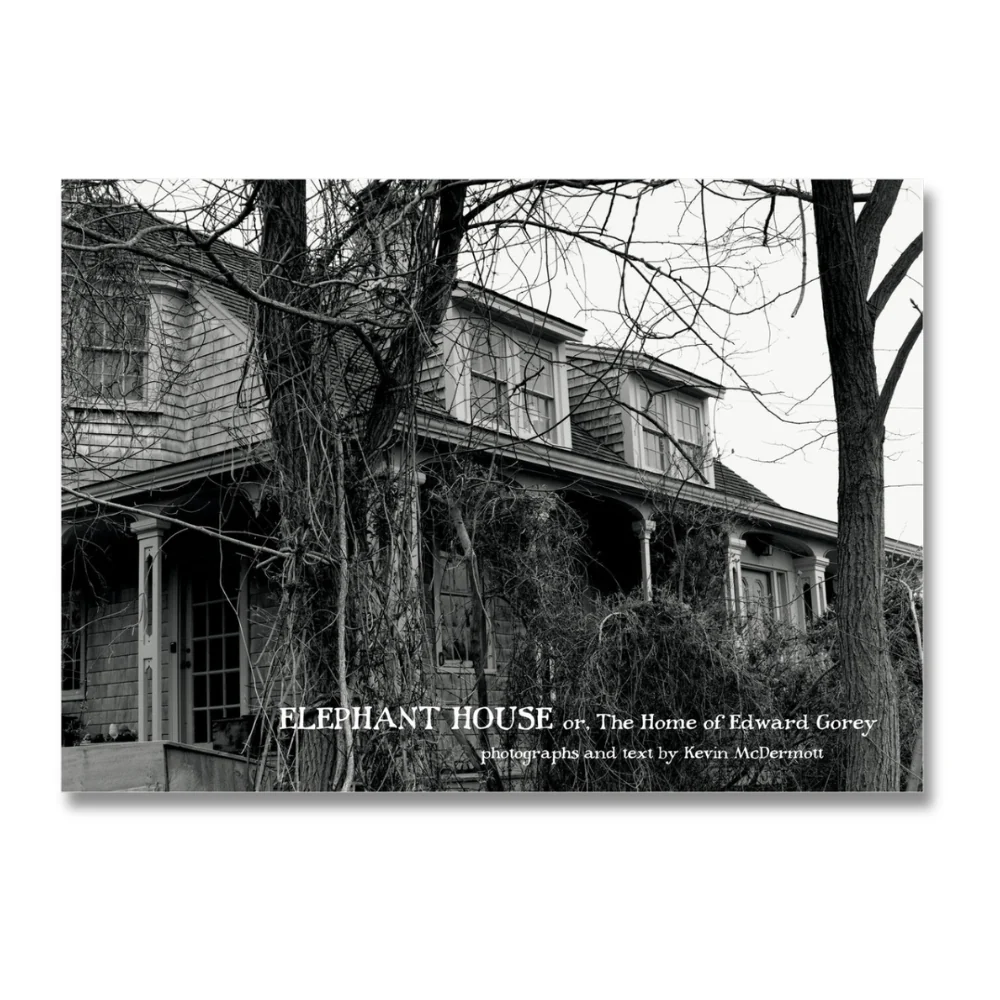 Elephant House: Or, The Home of Edward Gorey